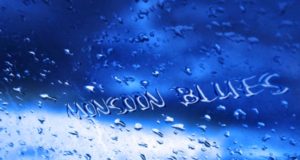 Monsoon Blues