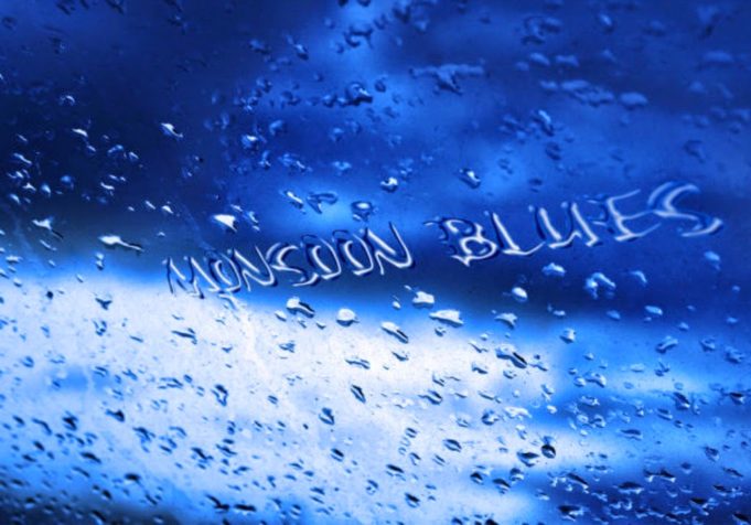 Monsoon Blues